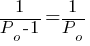 {1/{P_o -1}}=1/P_o
