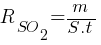 R_SO_2 = {m}/{S.t}